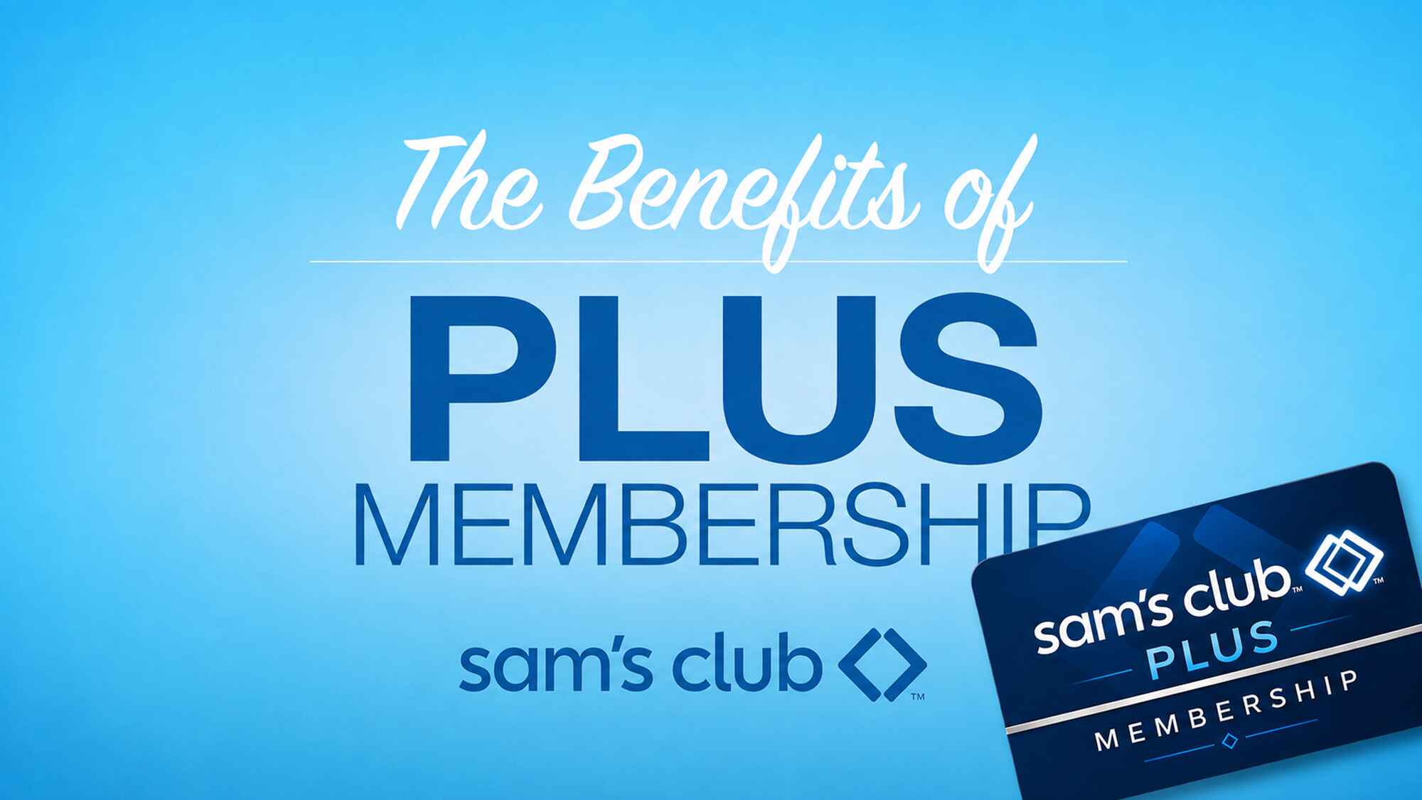 Sam's Club Plus Membership